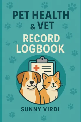 Pet Health & Vet Record Book: Keep All Your Pets Medical Info in One Place | Vet Appointments, Vaccinations, Medications, and Notes Paperback  June 10, 2025